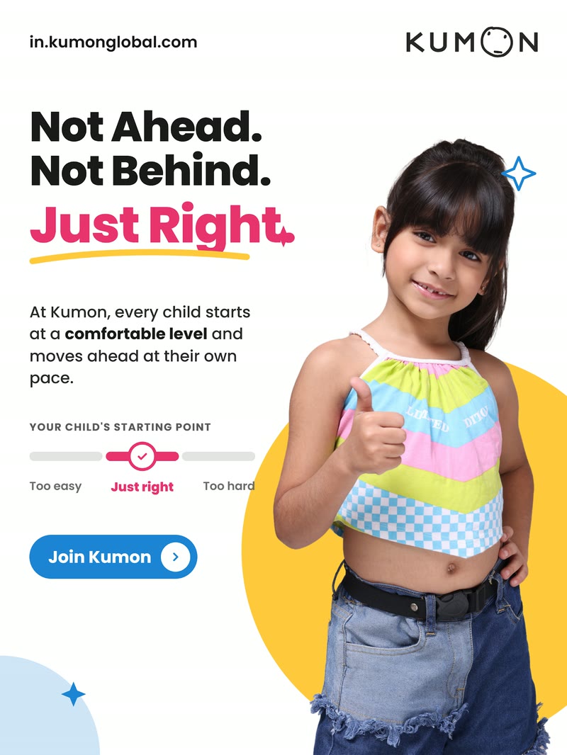 Kumon ad headed Not Ahead. Not Behind. Just Right, with a smiling girl.